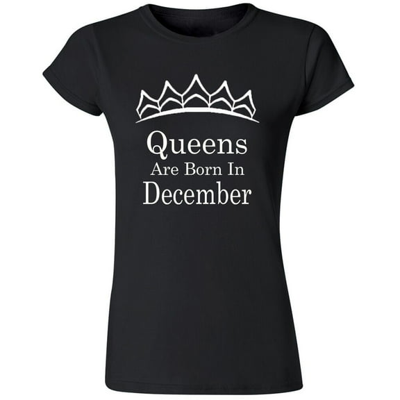 Tiara White Queens Are Born In December T-Shirt Lady Tee Birthday Gift Women Outfit Color Black Small
