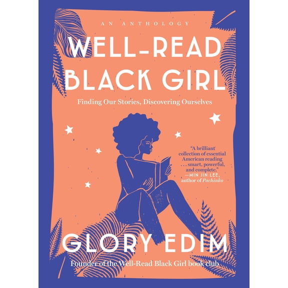 Pre-Owned Well-Read Black Girl: Finding Our Stories, Discovering Ourselves Paperback