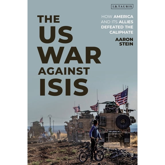 The Us War Against Isis (Paperback)