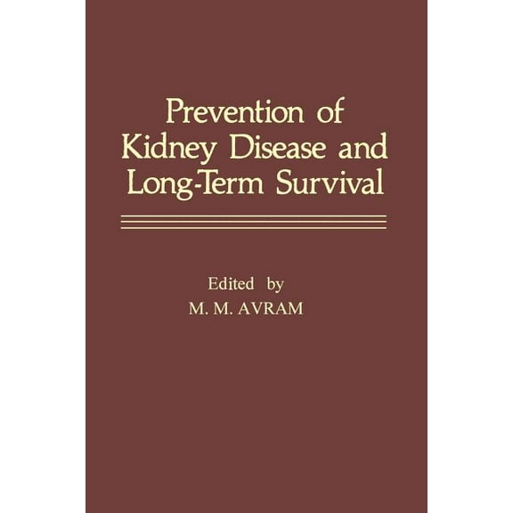 Prevention of Kidney Disease and Long-Term Survival, (Paperback)