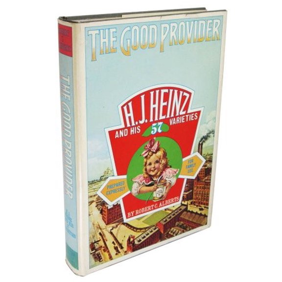 Pre-Owned The Good Provider: H. J. Heinz and his 57 varieties (Hardcover) 0395171261 9780395171264