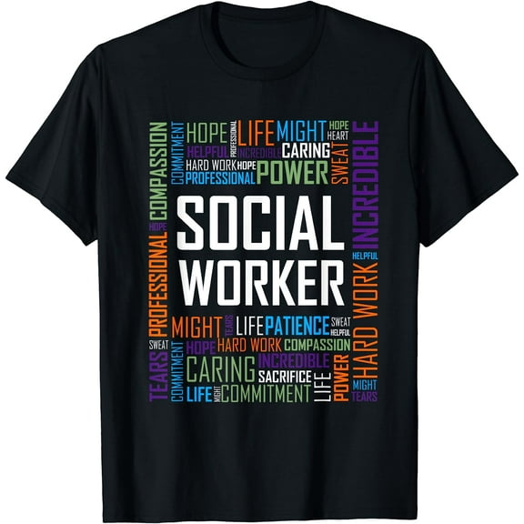Social Worker Shirt for Women and Men Gift Tshirt