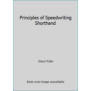 Principles of Speedwriting Shorthand [Textbook Binding - Used]