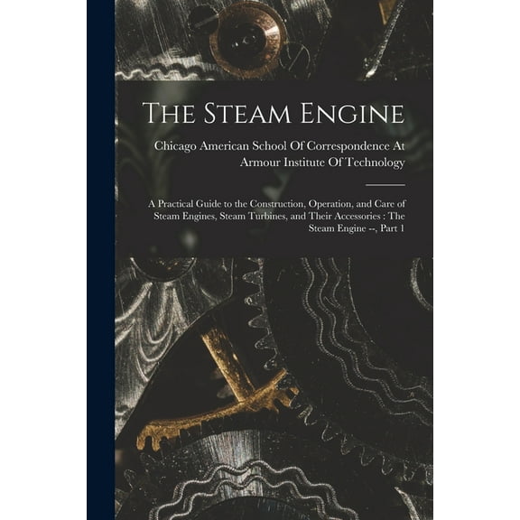 The Steam Engine (Paperback)