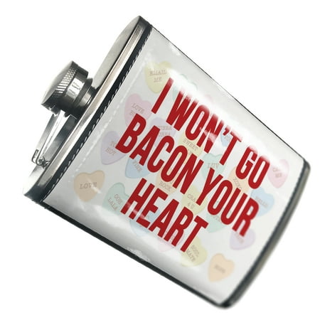 

NEONBLOND Flask I Won t Go Bacon Your Heart Valentine s Day Candy Hearts