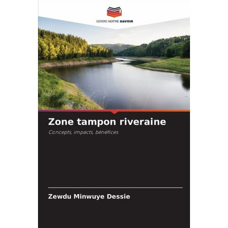 Zone tampon riveraine (Paperback)