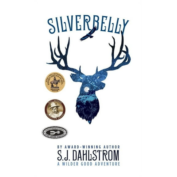 Adventures of Wilder Good Silverbelly: The Adventures of Wilder Good #6, Book 6, (Paperback)