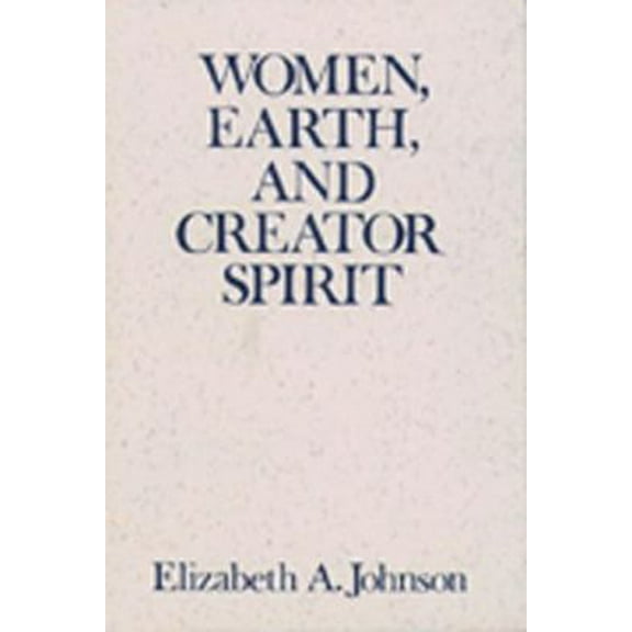 Pre-Owned Women, Earth, and Creator Spirit (Paperback) 0809134152 9780809134151
