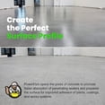 thumbnail image 4 of PowerEtch Acid-Free Concrete Etcher & Cleaner – Opens Pores, Boosts Porosity & Improves Adhesion for Sealers, Paints, Epoxy & Coatings. Cleans Concrete. Indoor-Safe Formula., 4 of 6