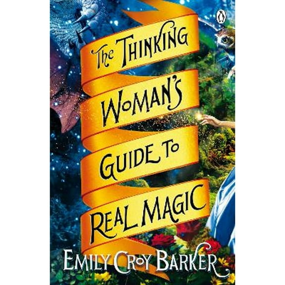 Pre-Owned The Thinking Woman's Guide to Real Magic (Paperback) 1405913096 9781405913096