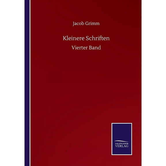 Kleinere Schriften: Vierter Band (Paperback)