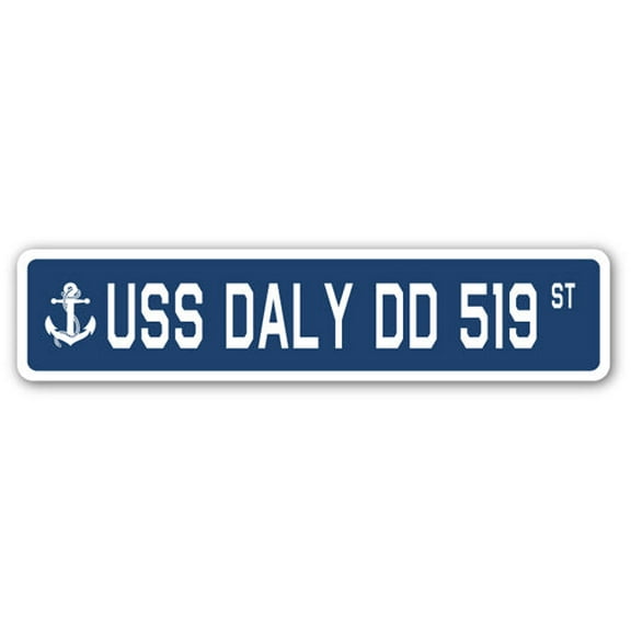USS DALY DD 519 Street Sign us navy ship veteran sailor gift