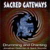 Sacred Gateways: Drumming And Chanting