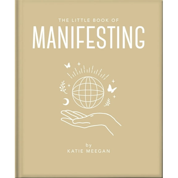 The Little Book of Manifesting, (Hardcover)