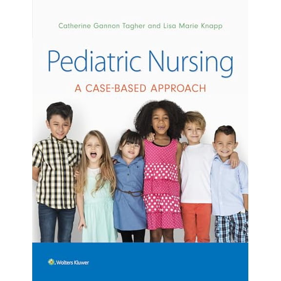 Pre-Owned Pediatric Nursing: A Case-Based Approach (Hardcover) 1496394224 9781496394224