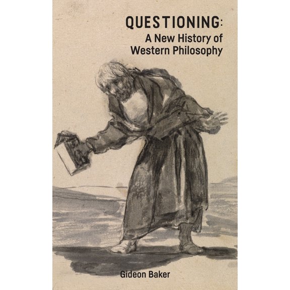 Questioning: A New History of Western Philosophy, (Paperback)
