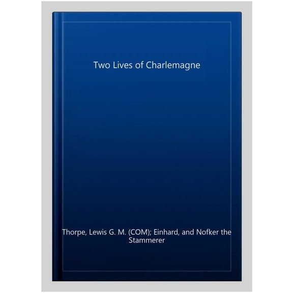 Pre-Owned Two Lives of Charlemagne (Paperback) 0140442138 9780140442137