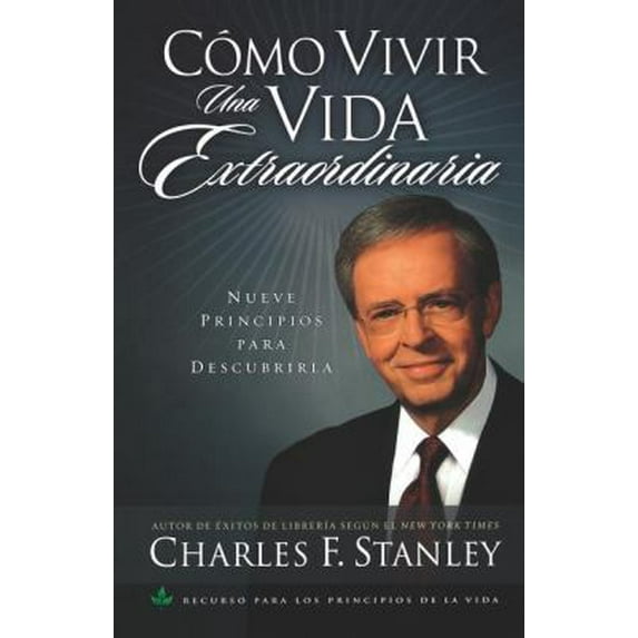 Pre-Owned La Como Vivir una Vida Extraordinaria = Living the Extraordinary Life = Living the Extraordinary Life = Living the Extraordinary Life (Paperback) 0881139262 9780881139266