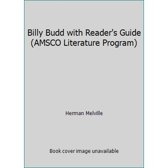 Pre-Owned Billy Budd with Reader's Guide (AMSCO Literature Program) (Paperback) 0877208107 9780877208105