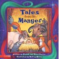 thumbnail image 1 of Pre-Owned Tales from the Manger (Paperback) 0310708494 9780310708490, 1 of 1