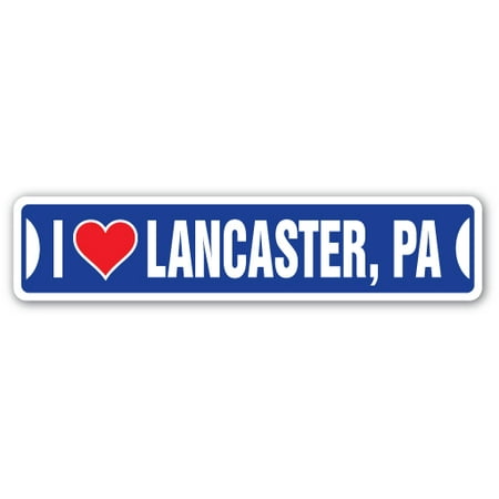 Lancaster Pa Restaurant - I LOVE LANCASTER, PENNSYLVANIA Street Sign pa city state us wall road décor gift