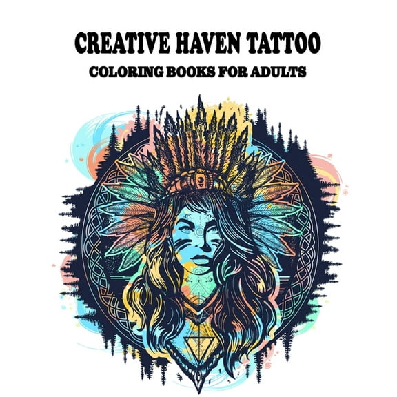 Creative Haven Tattoo Coloring Books for Adults: Featuring illustration, Tattoo Designs Such As Skulls, Wild Flower, and, (Paperback)