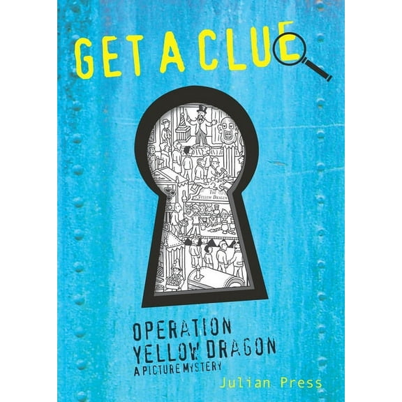 Get a Clue Operation Yellow Dragon: Get A Clue #3, Book 03, (Paperback)