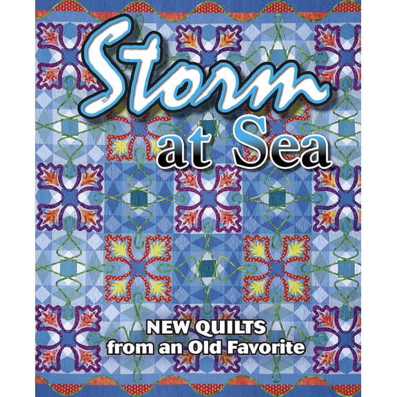 Pre-Owned Storm at Sea: New Quilts from an Old Favorite (Paperback) 1574327410 9781574327410