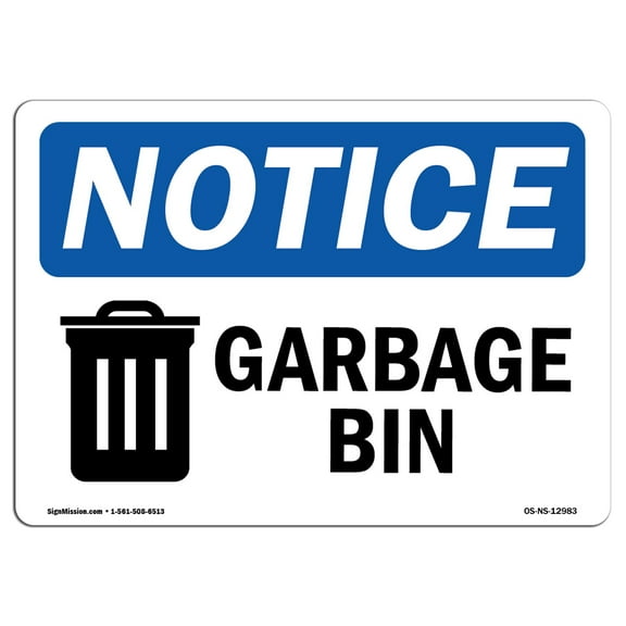 OSHA Notice Sign - Garbage Can | Plastic Sign | Protect Your Business, Construction Site, Warehouse & Shop Area |  Made in the USA