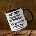 thumbnail image 3 of WHIDOBE Personalized Retirement Mug, Retired Under New Management See Spouse For Details Mug, Quitter, Retirement Gifts, Retired Gifts, Husband, Dad, Boyfriend, Men, Women, Woman Christmas Fathers day, 3 of 5