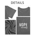 thumbnail image 7 of XCHQRTI Nope Not Today Womens Graphic Shirt Inspirational Plus Size Tees Short Sleeve Summer Casual Tops, 7 of 7