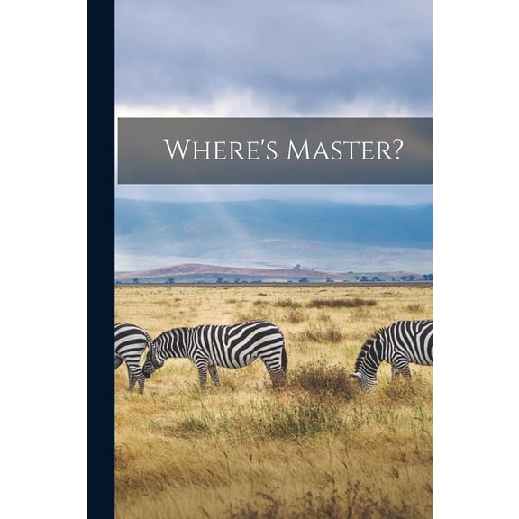 Where's Master?, (Paperback)