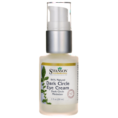 Swanson Dark Circle Eye Cream 1 fl oz Cream (The Best Product For Dark Circles)