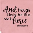 thumbnail image 3 of Inktastic Though She Be but Little She is Fierce Quote Shakespeare Baby Burp Cloth, 3 of 3