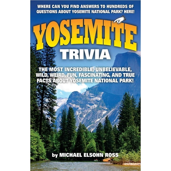 Yosemite Trivia, (Paperback)