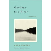 Goodbye to a River: A Narrative [Paperback - Used]