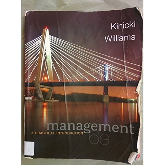 Pre-Owned Management: A Practical Introduction (Paperback) by Angelo Kinicki, Brian Williams