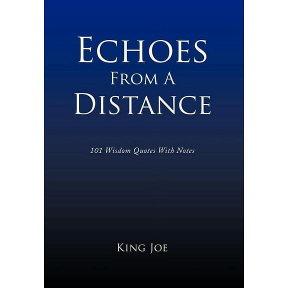 Echoes From A Distance (Hardcover)