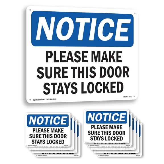 Please Make Sure This Door Stays Locked OSHA Notice Aluminum Sign 14 Inch x 10 Inch - 10 Pack