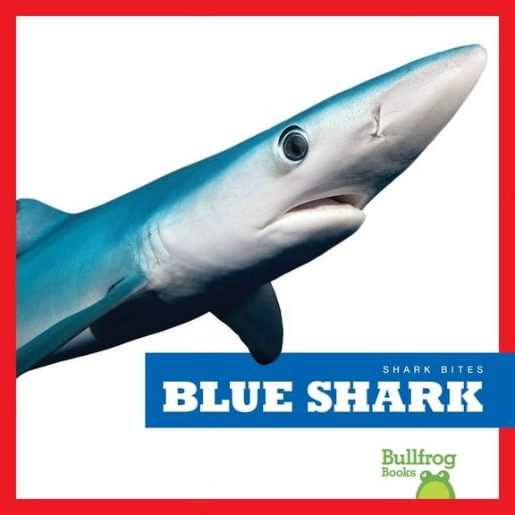 Shark Bites Blue Shark, (Hardcover)