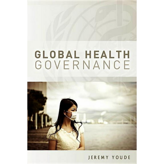 Global Health Governance (Paperback)
