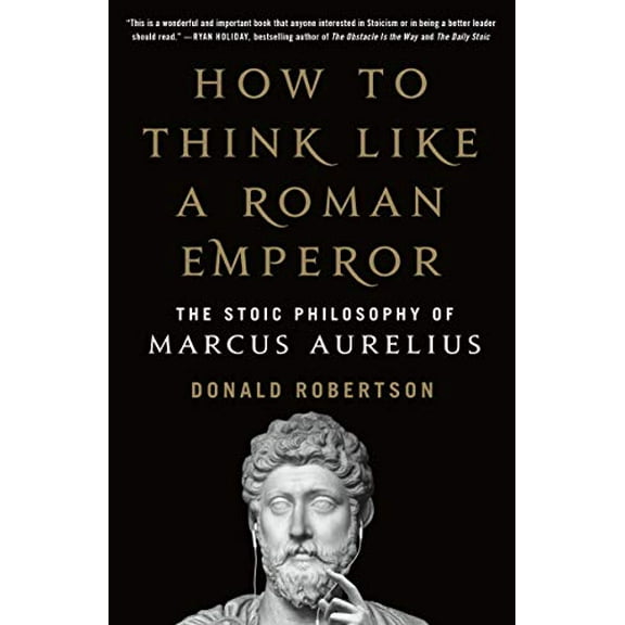Pre-Owned How to Think Like a Roman Emperor, 9781250621436, 1250621437, Paperback,