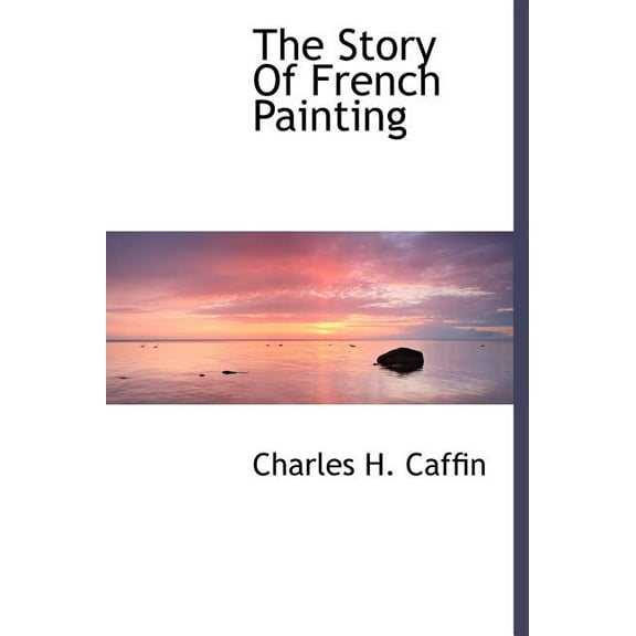 The Story of French Painting (Hardcover)