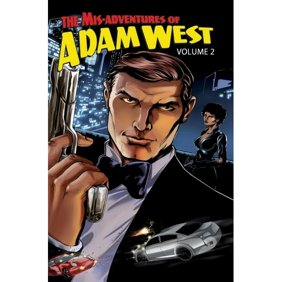 MIS-Adventures of Adam West Mis-Adventures of Adam West: Volume 2, (Hardcover)