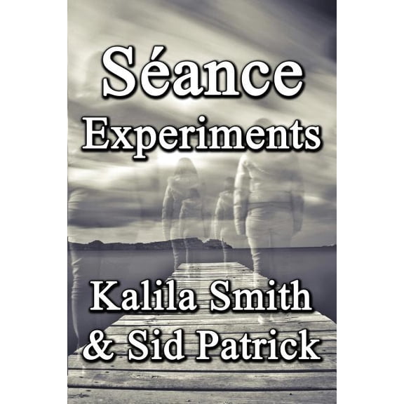 SÃ©ance Experiments, (Paperback)