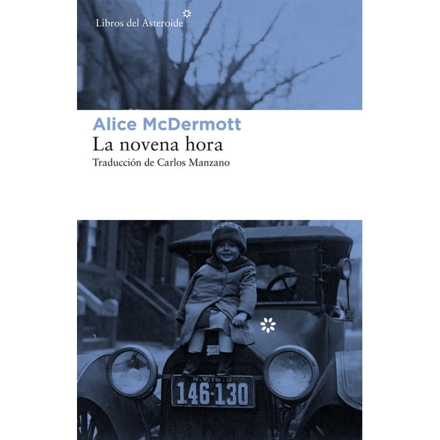 Novena hora La Libros del Asteroide 9788417007409