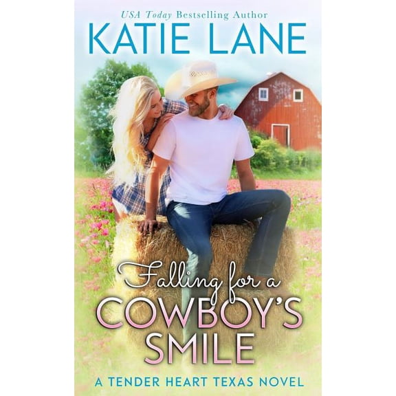 Tender Heart Texas Falling for a Cowboy's Smile, Book 4, (Paperback)