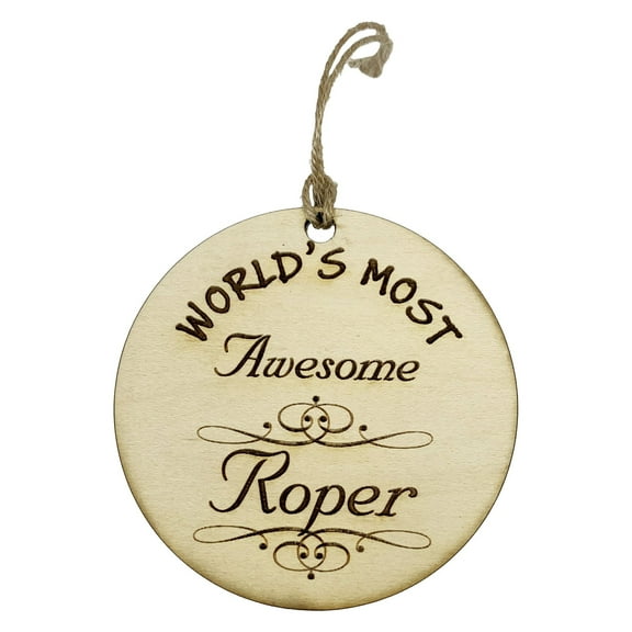 Worlds most Awesome Roper - Ornament