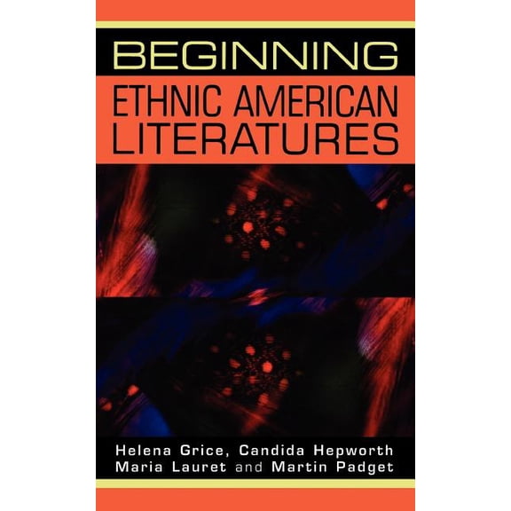 Beginnings Beginning Ethnic American Literatures, (Paperback)