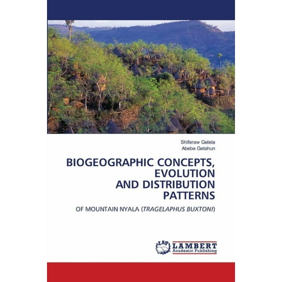 Biogeographic Concepts, Evolution and Distribution Patterns, (Paperback)